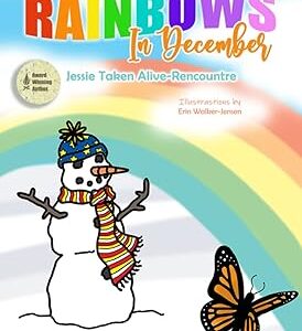 Rainbows in December