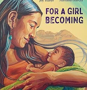 For a Girl Becoming