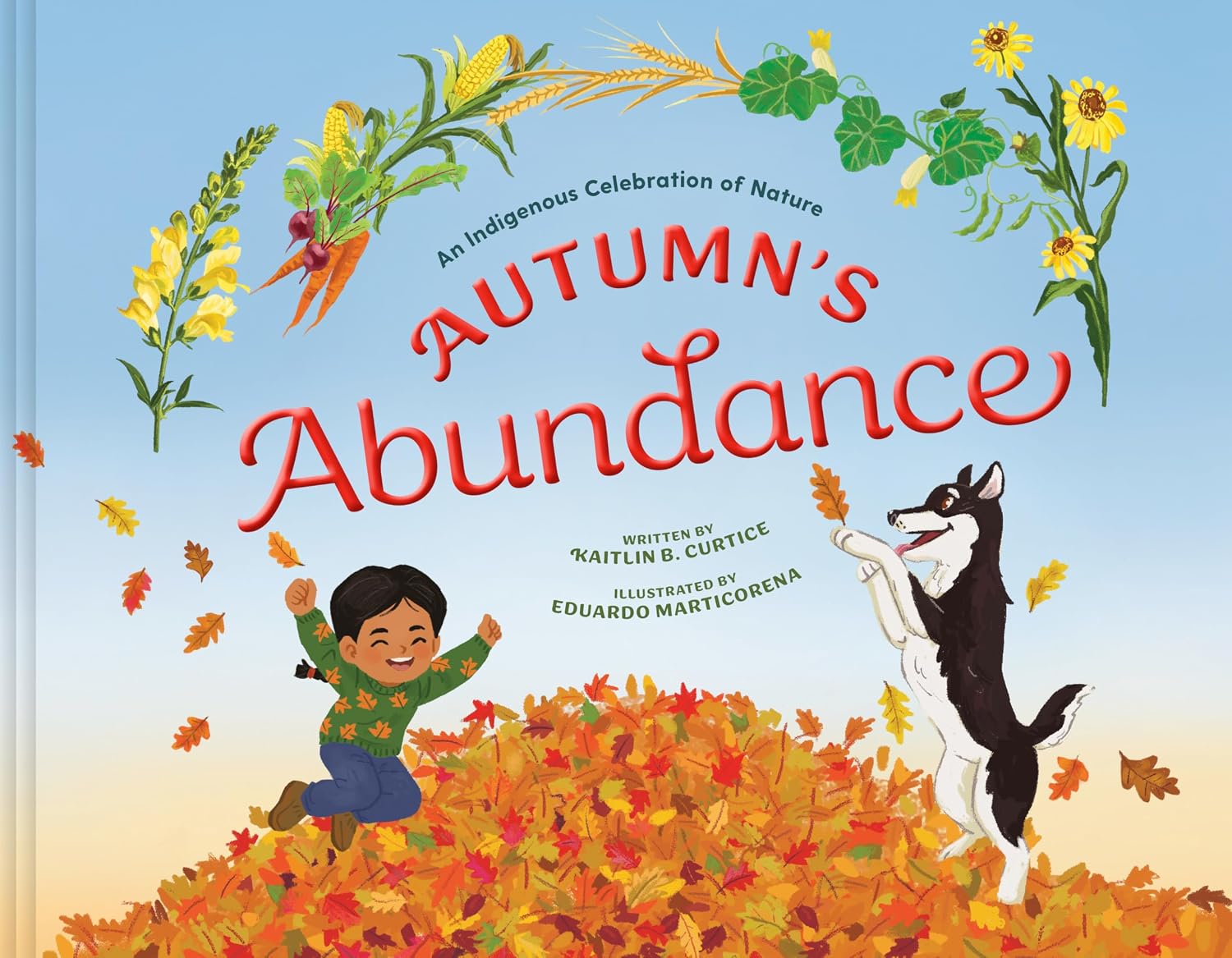 Autumn's Abundance (An Indigenous Celebration of Nature)